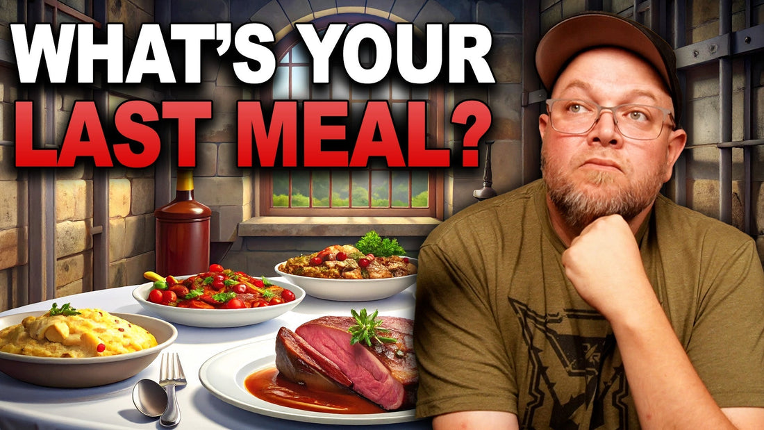 Episode 105 - What Would Be Your LAST Meal?