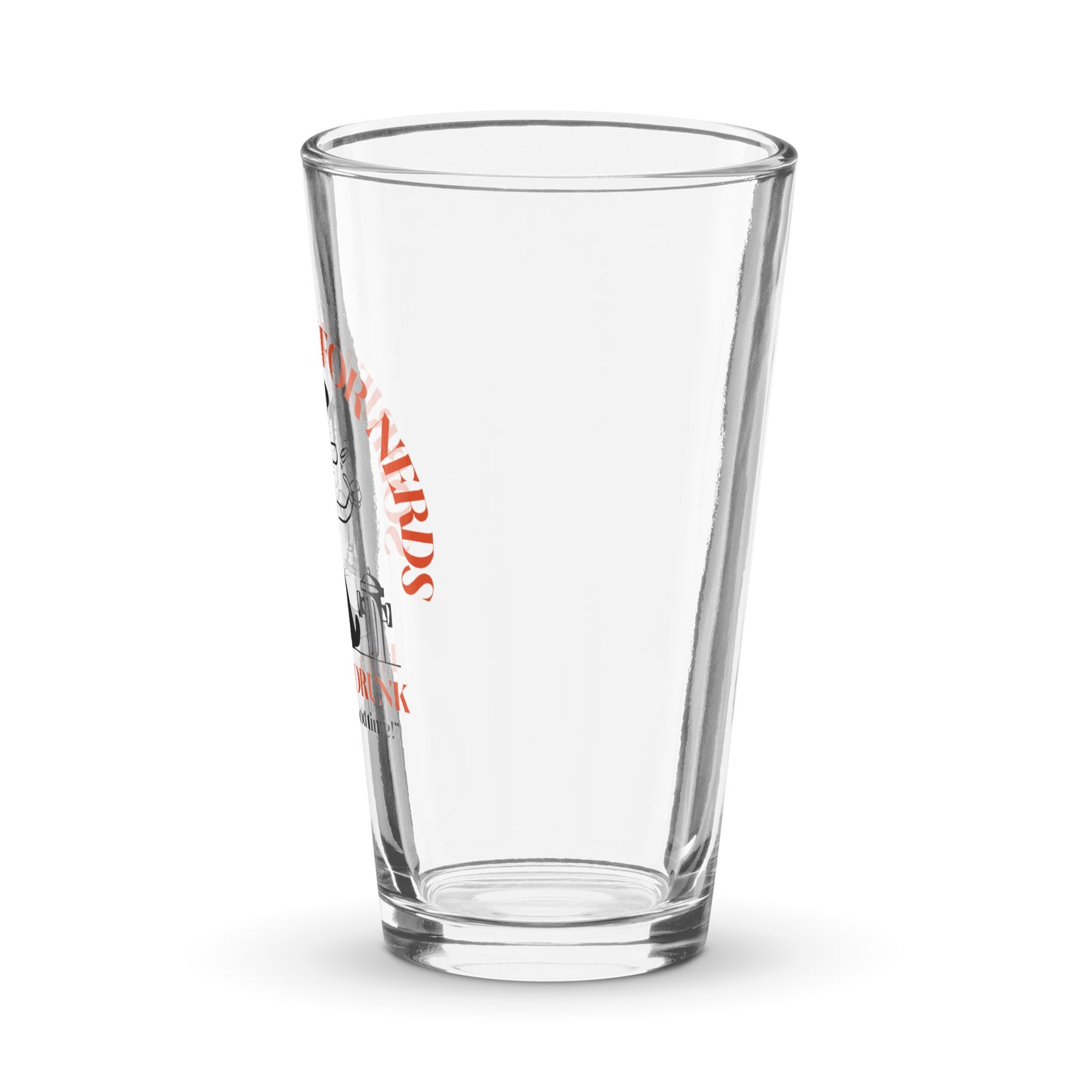 Sobriety is for Nerds Pint Glass